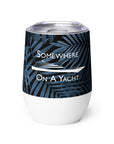 Sailing To Paradise Wine Tumbler