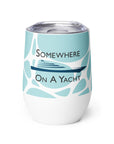 Sail With Me Wine Tumbler